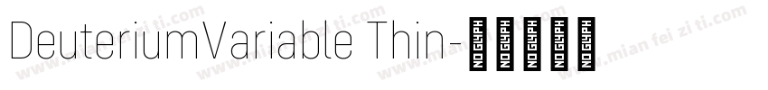 DeuteriumVariable Thin字体转换